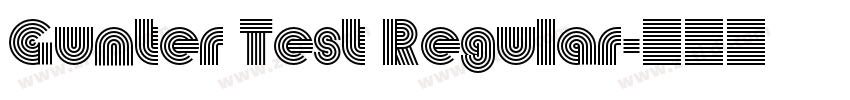 Gunter Test Regular字体转换 Gunter Test Regular字体转换